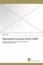 Alpenpark Europa Vision 2030