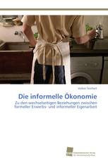 Die informelle Ökonomie