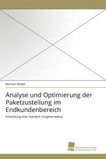 Analyse und Optimierung der Paketzustellung im Endkundenbereich