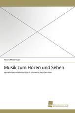 Musik zum Hören und Sehen