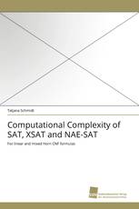 Computational Complexity of SAT, XSAT and NAE-SAT