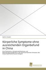Körperliche Symptome ohne ausreichenden Organbefund in China