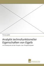 Analytik technofunktioneller Eigenschaften von Eigelb