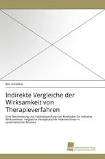 Indirekte Vergleiche der Wirksamkeit von Therapieverfahren