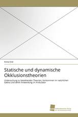 Statische und dynamische Okklusionstheorien