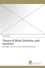 Theory of Mind, Emotion, and the Brain