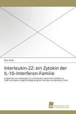 Interleukin-22: ein Zytokin der IL-10–Interferon-Familie