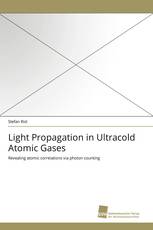 Light Propagation in Ultracold Atomic Gases