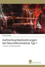 Aufmerksamkeitsstörungen bei Neurofibromatose Typ 1