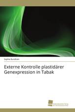 Externe Kontrolle plastidärer Genexpression in Tabak