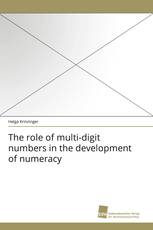 The role of multi-digit numbers in the development of numeracy