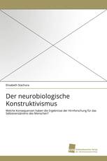 Der neurobiologische Konstruktivismus