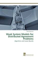 Weak System Models for Distributed Agreement Problems