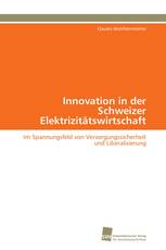 Innovation in der Schweizer Elektrizitätswirtschaft