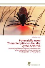 Potenzielle neue Therapieoptionen bei der Lyme-Arthritis