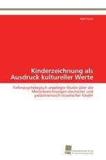 Kinderzeichnung als Ausdruck kultureller Werte