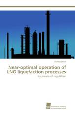 Near-optimal operation of LNG liquefaction processes