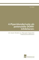 4-Piperidonderivate als potenzielle DOHH-Inhibitoren: