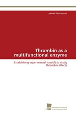 Thrombin as a multifunctional enzyme