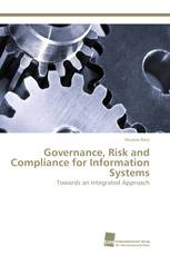 Governance, Risk and Compliance for Information Systems