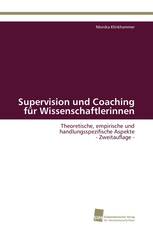 Supervision und Coaching für Wissenschaftlerinnen