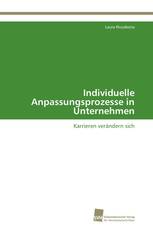 Individuelle Anpassungsprozesse in Unternehmen