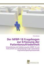 Der MFBP-18 Fragebogen zur Erfassung der Patientenzufriedenheit