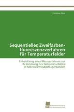 Sequentielles Zweifarben- fluoreszenzverfahren für Temperaturfelder