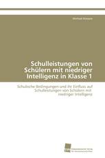 Schulleistungen von Schülern mit niedriger Intelligenz in Klasse 1