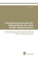 Charakterisierung des E5-Onkoproteins aus dem Rinder-Papillomavirus