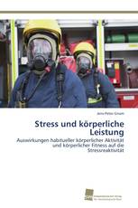 Stress und körperliche Leistung