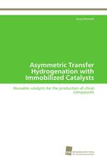 Asymmetric Transfer Hydrogenation with Immobilized Catalysts