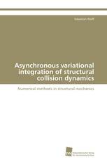 Asynchronous variational integration of structural collision dynamics