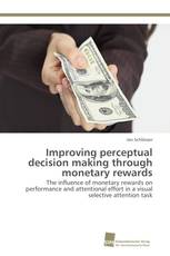 Improving perceptual decision making through monetary rewards