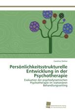 Persönlichkeitsstrukturelle Entwicklung in der Psychotherapie