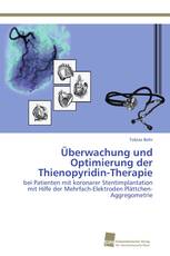 Überwachung und Optimierung der Thienopyridin-Therapie