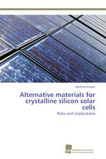 Alternative materials for crystalline silicon solar cells