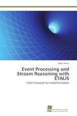 Event Processing and Stream Reasoning with ETALIS