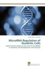 MicroRNA Regulation of Dendritic Cells