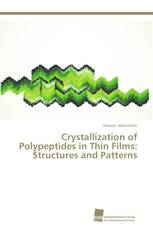 Crystallization of Polypeptides in Thin Films: Structures and Patterns