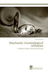 Stochastic Cosmological Inflation