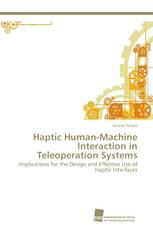 Haptic Human-Machine Interaction in Teleoperation Systems