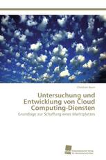 Untersuchung und Entwicklung von Cloud Computing-Diensten