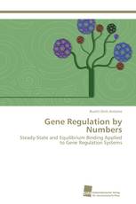 Gene Regulation by Numbers