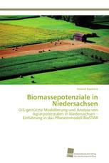 Biomassepotenziale in Niedersachsen