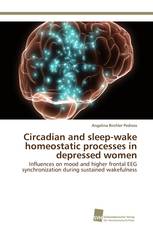 Circadian and sleep-wake homeostatic processes in depressed women