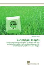 Gütesiegel Biogas