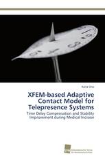 XFEM-based Adaptive Contact Model for Telepresence Systems