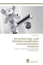 Anreicherungs- und Detektionsmethoden umweltrelevanter Analyten