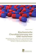 Biochemische Charakterisierung von GNE-Isoformen